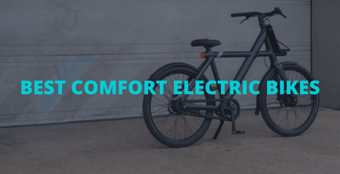 Best Comfort Electric Bikes